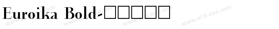 Euroika Bold字体转换
